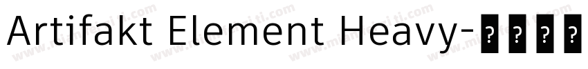 Artifakt Element Heavy字体转换